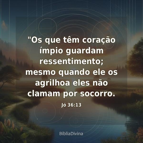 Jó 36:13