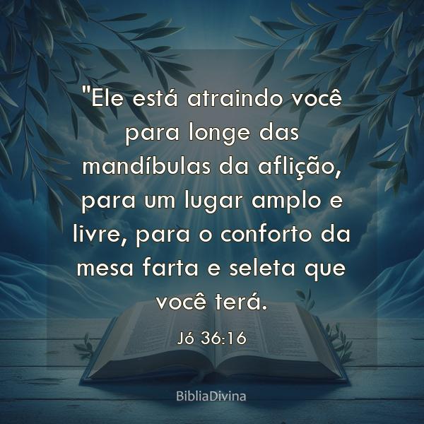 Jó 36:16