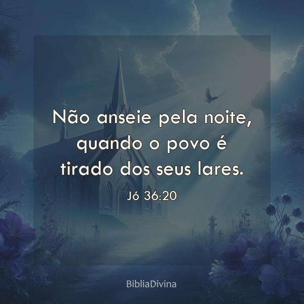 Jó 36:20