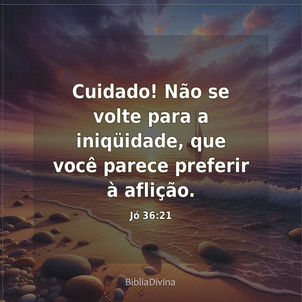 Jó 36:21