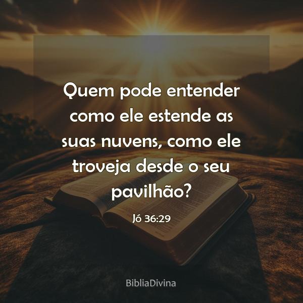 Jó 36:29