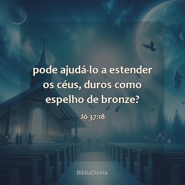 Jó 37:18