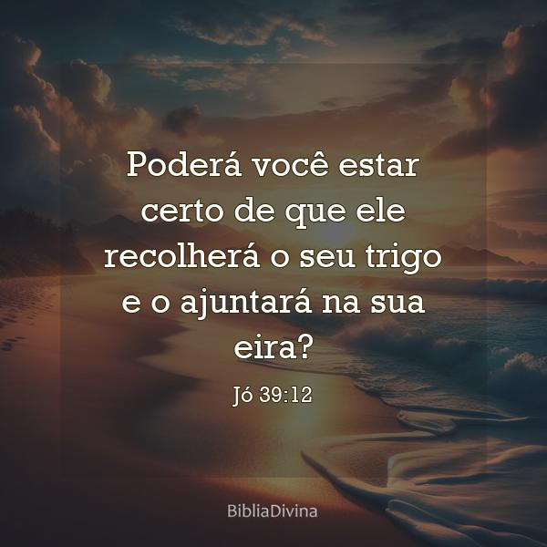 Jó 39:12