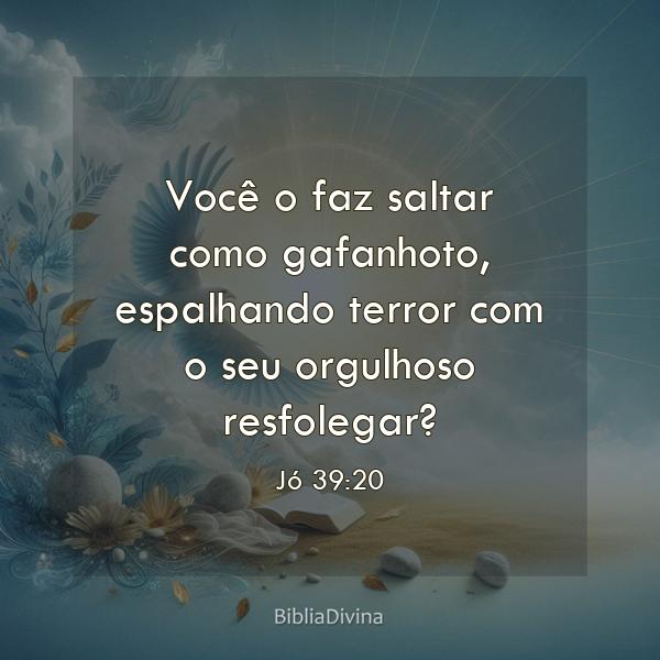 Jó 39:20