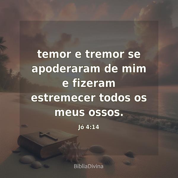 Jó 4:14