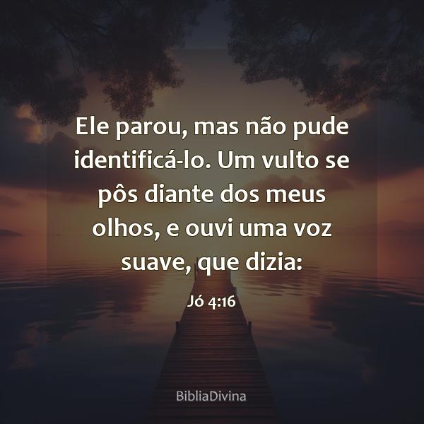 Jó 4:16