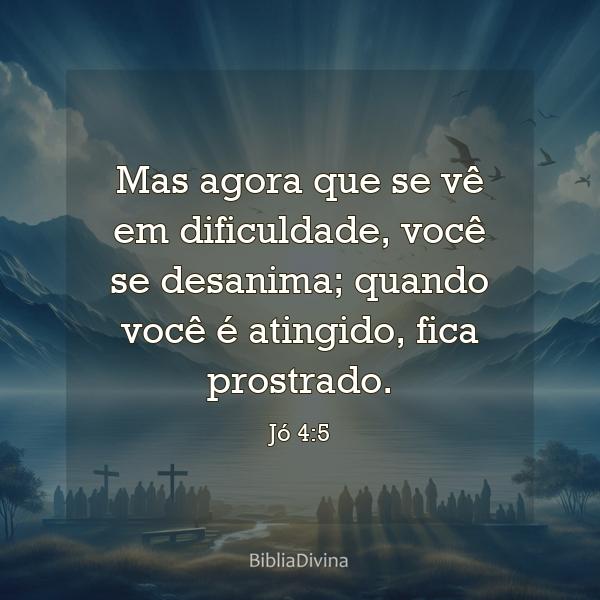 Jó 4:5