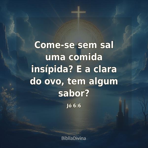 Jó 6:6