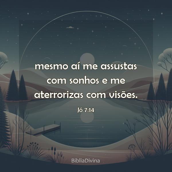 Jó 7:14