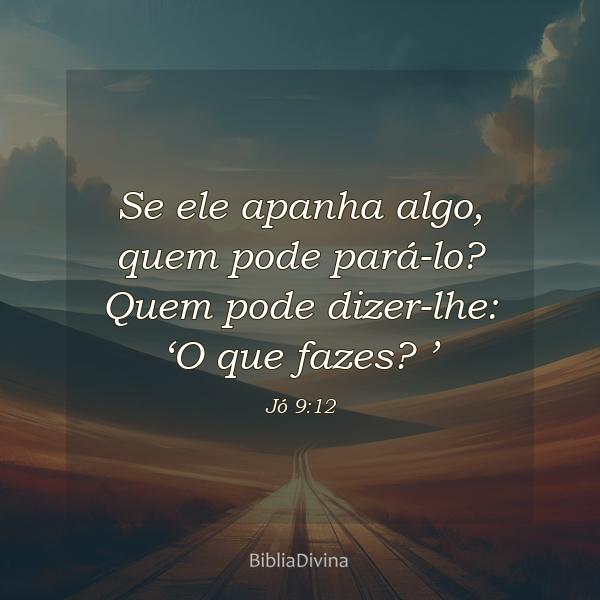 Jó 9:12