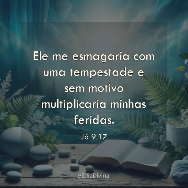 Jó 9:17