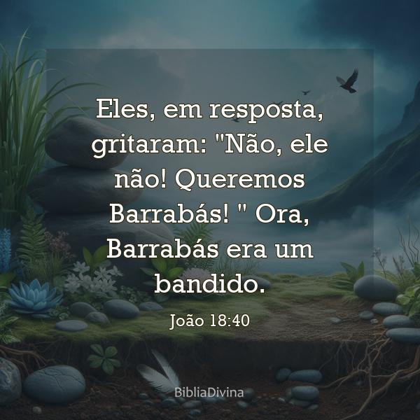 João 18:40