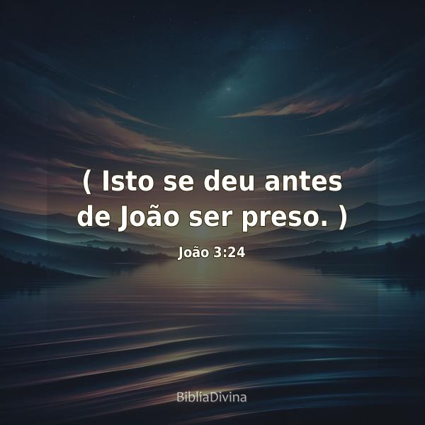 João 3:24