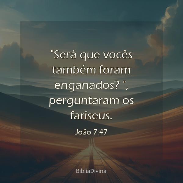 João 7:47