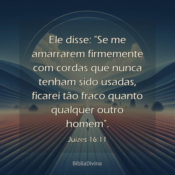 Juízes 16:11