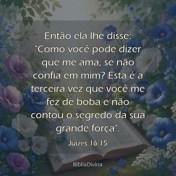 Juízes 16:15