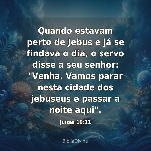 Juízes 19:11