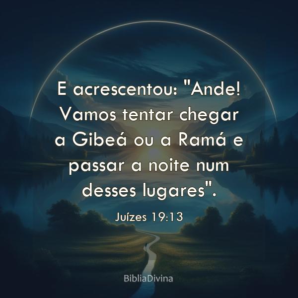 Juízes 19:13