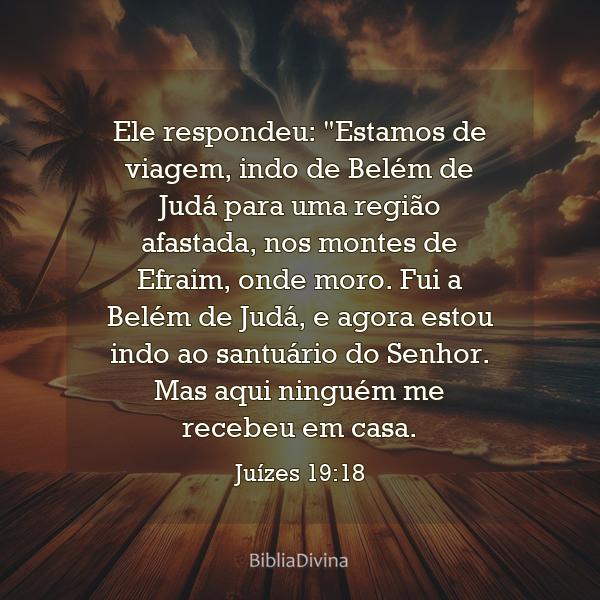 Juízes 19:18