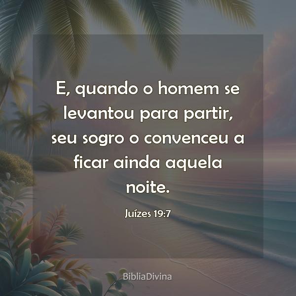 Juízes 19:7