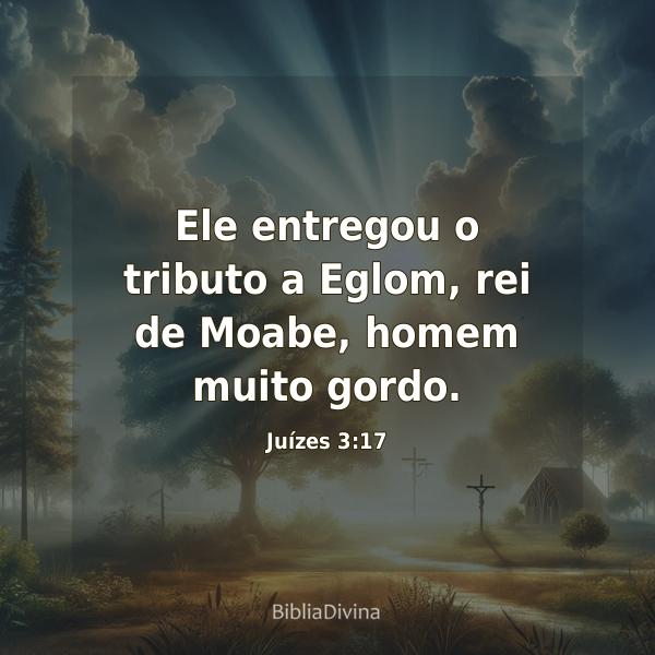 Juízes 3:17