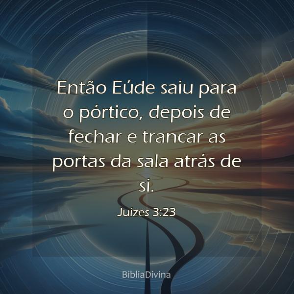 Juízes 3:23