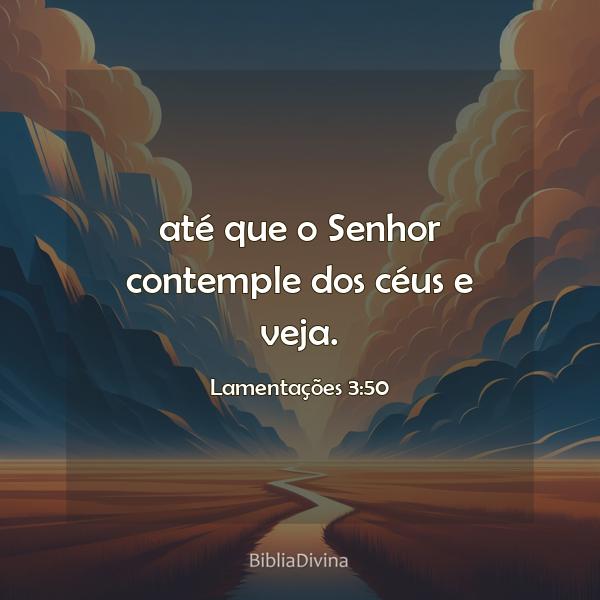 Lamentações 3:50