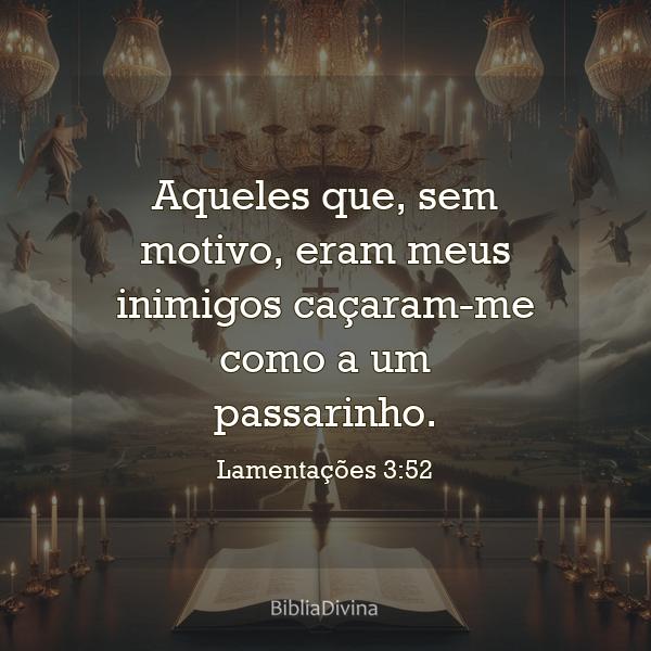 Lamentações 3:52