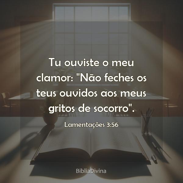 Lamentações 3:56