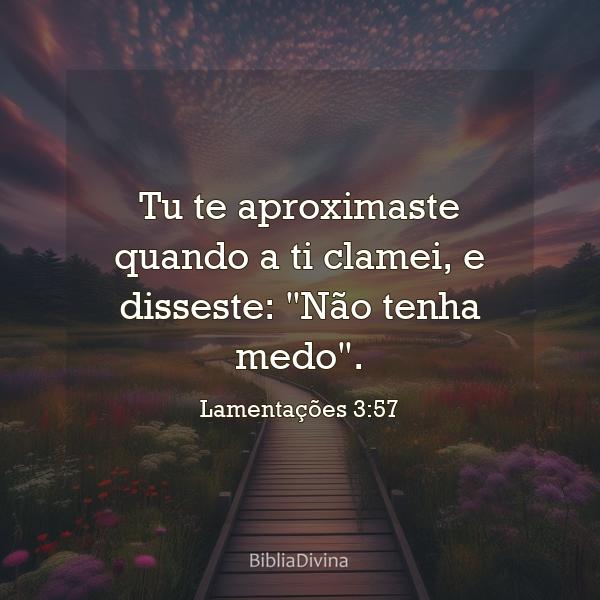 Lamentações 3:57