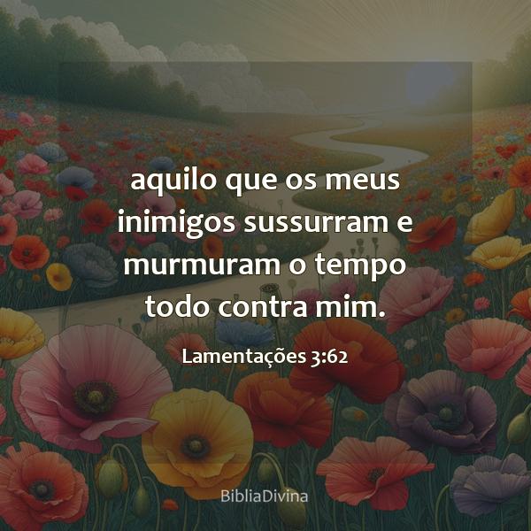 Lamentações 3:62