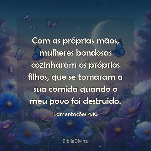 Lamentações 4:10