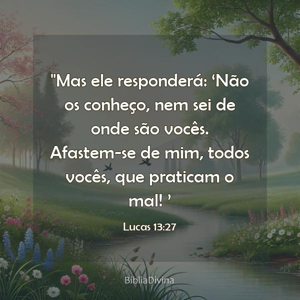 Lucas 13:27