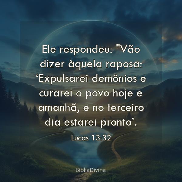 Lucas 13:32