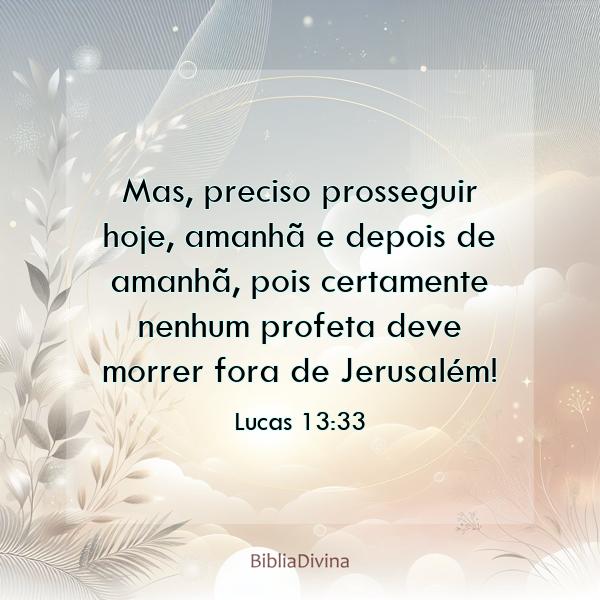 Lucas 13:33