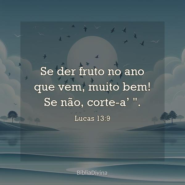 Lucas 13:9