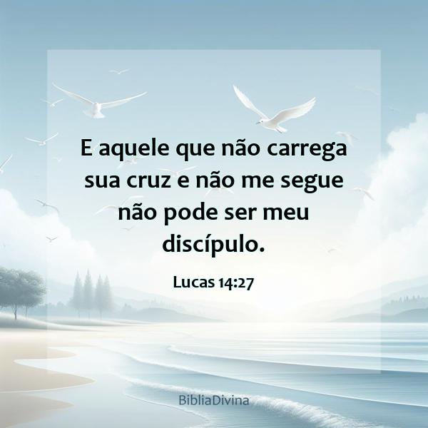 Lucas 14:27