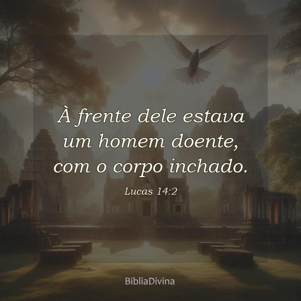 Lucas 14:2