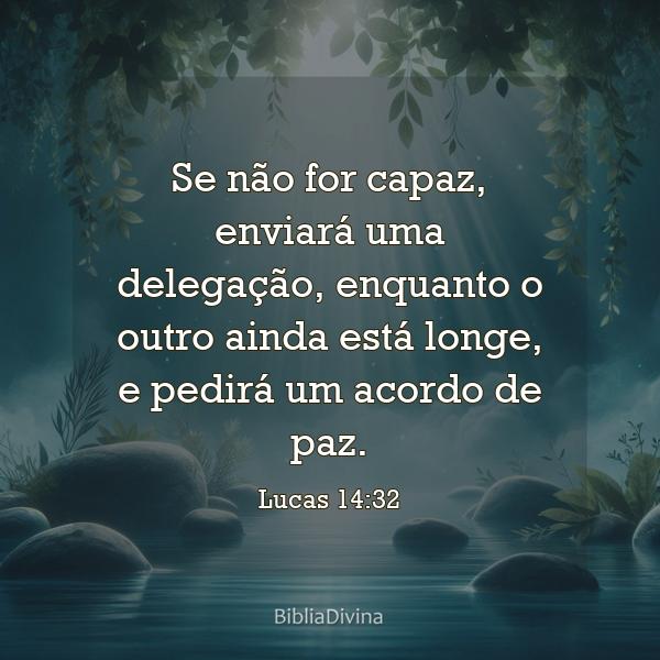 Lucas 14:32