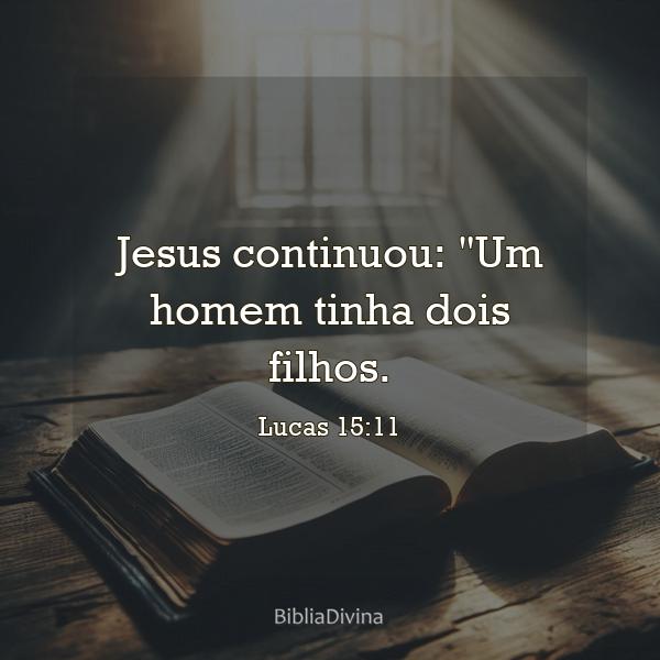 Lucas 15:11