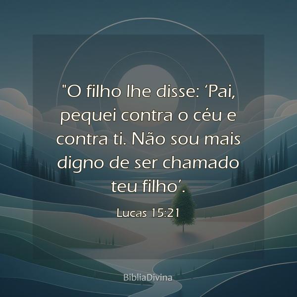 Lucas 15:21