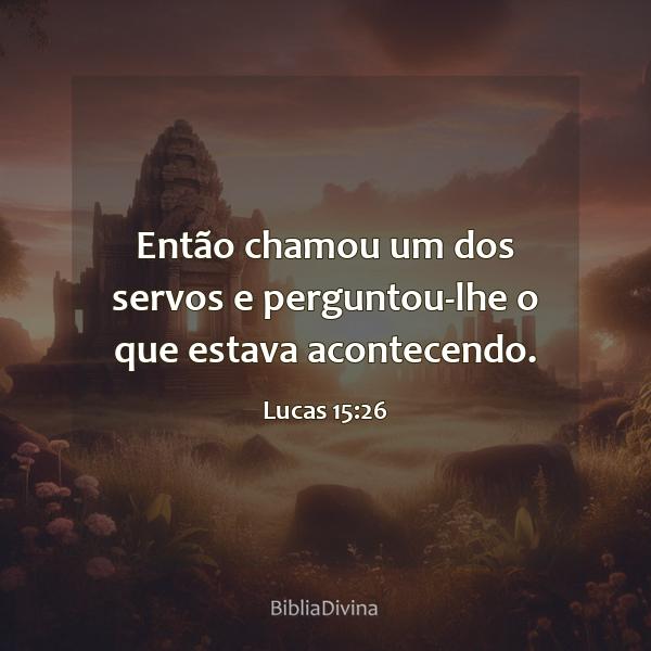 Lucas 15:26