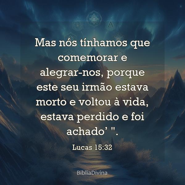 Lucas 15:32