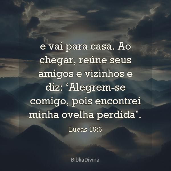 Lucas 15:6