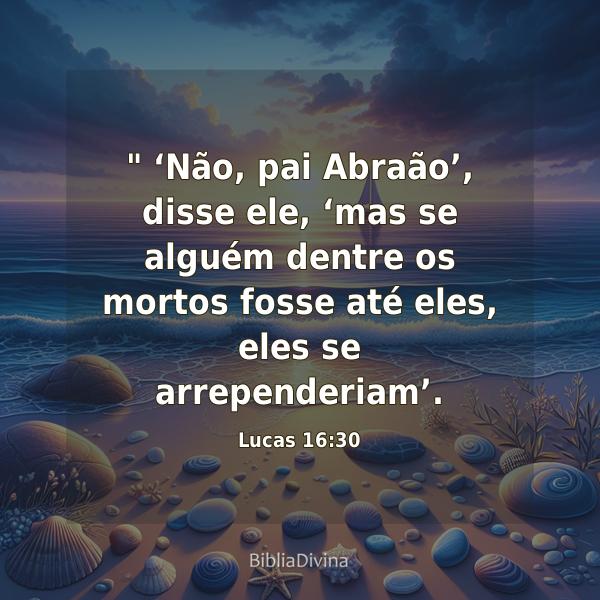 Lucas 16:30