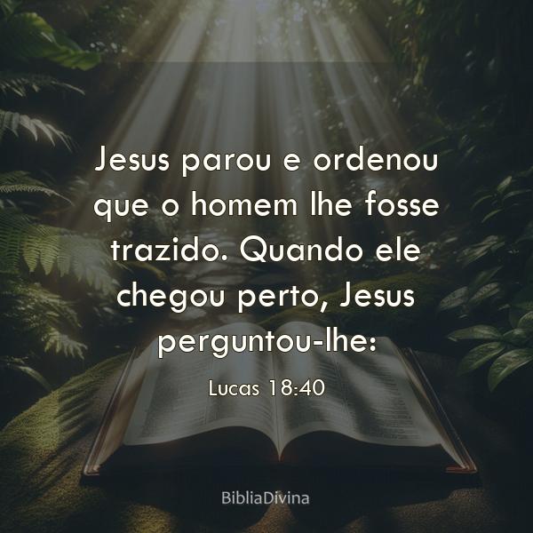 Lucas 18:40