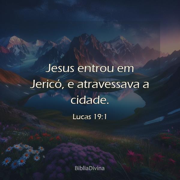 Lucas 19:1