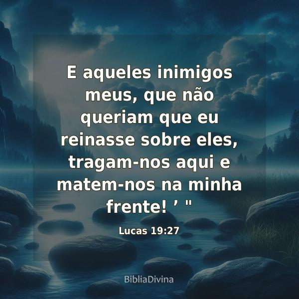 Lucas 19:27