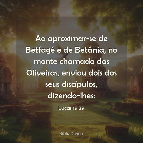 Lucas 19:29