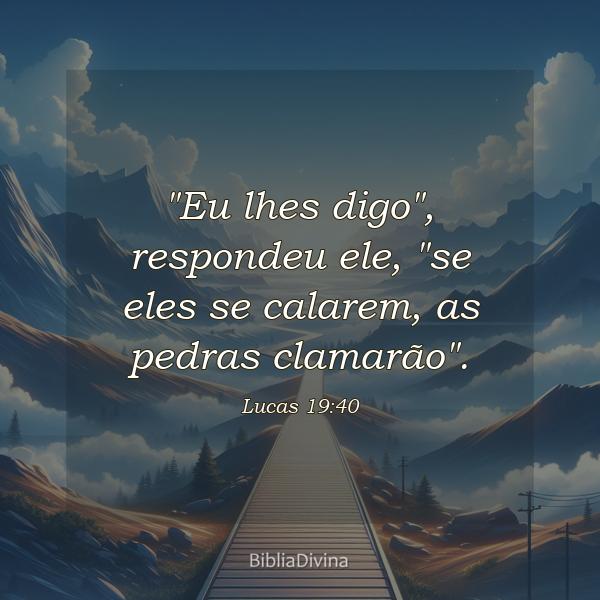 Lucas 19:40